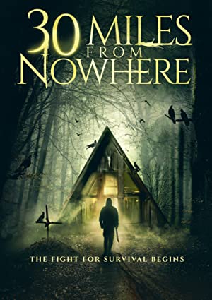 30 Miles from Nowhere (2018) starring Carrie Preston on DVD